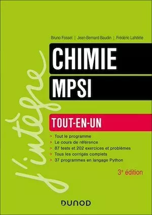 Chimie tout-en-un MPSI - 3e éd. - Bruno Fosset, Jean-Bernard Baudin, Frédéric Lahitète - Dunod