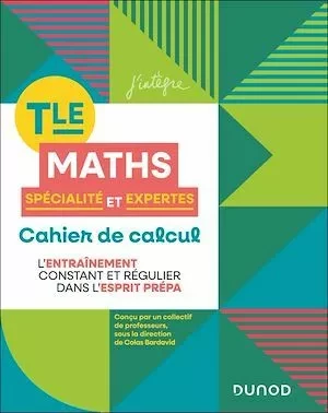 Cahier de calcul en maths Terminale - Colas Bardavid - Dunod