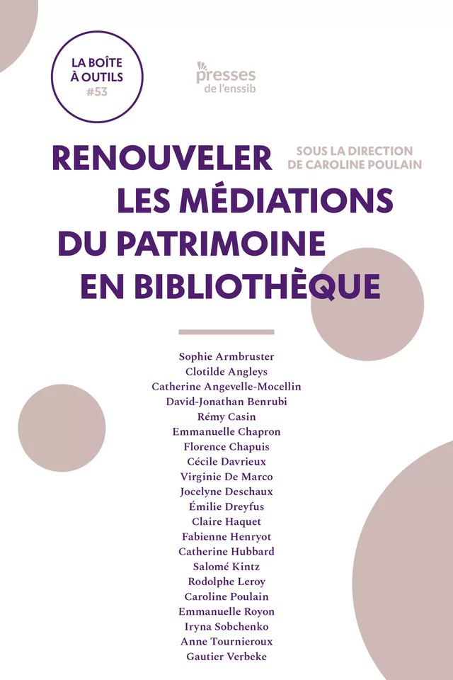 Renouveler les médiations du patrimoine en bibliothèque -  - Presses de l’enssib