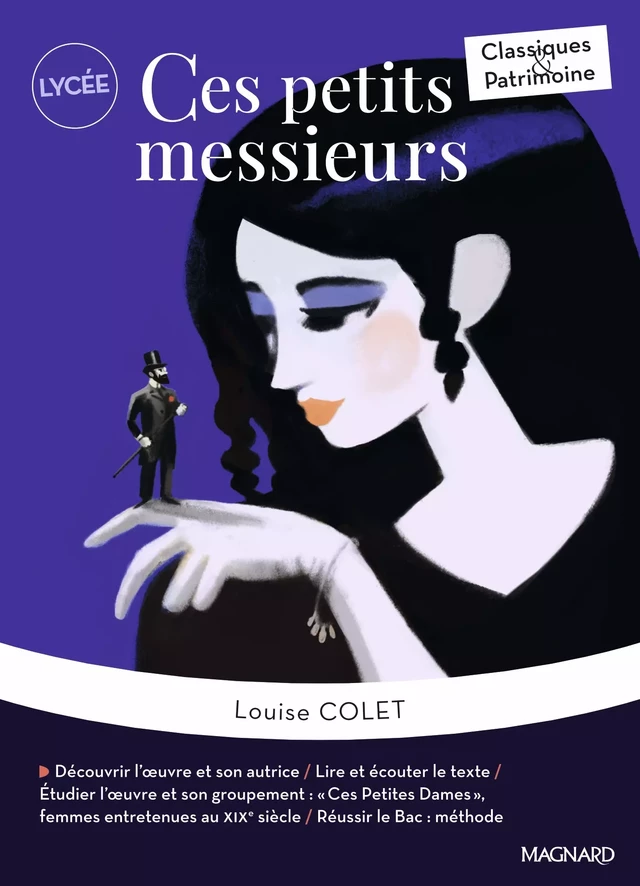 Ces Petits Messieurs - Classiques et Patrimoine - Christine Girodias-Majeune, Louise Colet - Magnard