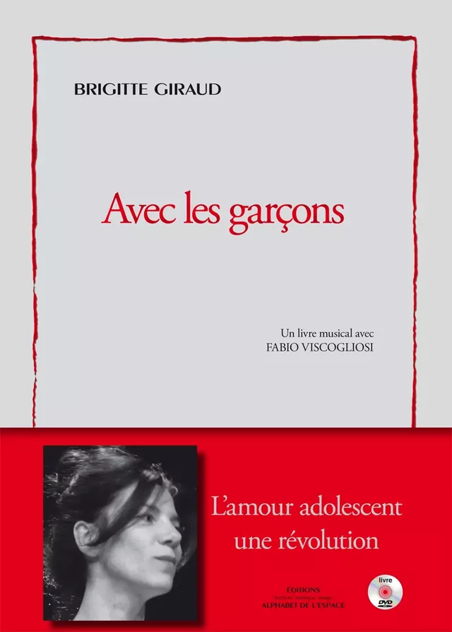 Avec les garçons - Brigitte Giraud - Éditions Alphabet de l'espace