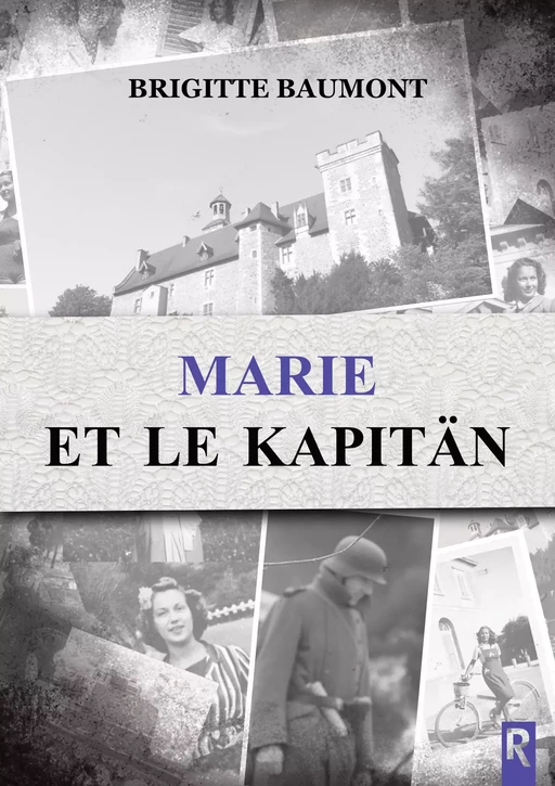 Marie et le Kapitän - Brigitte Baumont - Rebelle Editions