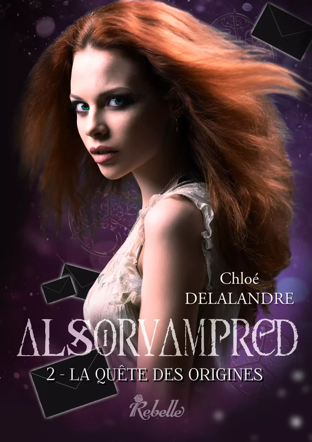 Alsorvampred, Tome 2 - Chloé Delalandre - Rebelle Editions