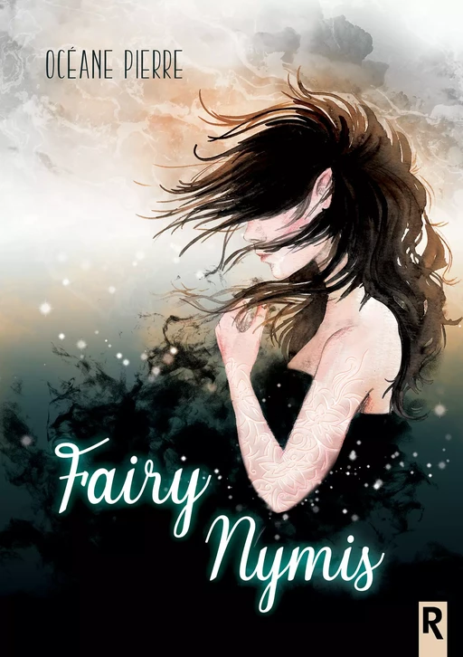 Fairy Nymis - Océane Pierre - Rebelle Editions