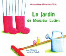 Le jardin de Monsieur Lucien