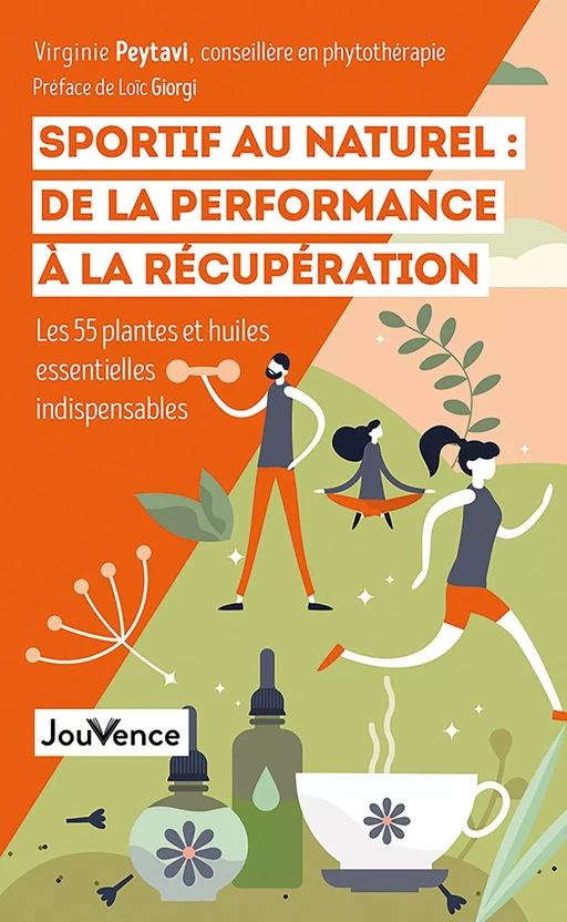 Sportif au naturel : de la performance à la récupération - Virginie Peytavi - Éditions Jouvence