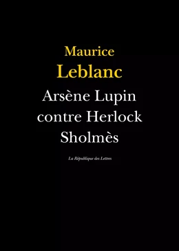 Arsène Lupin contre Herlock Sholmès