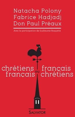 Chrétiens français ou français chrétiens