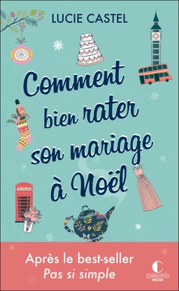 Comment bien rater son mariage à Noël