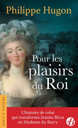 Pour les plaisirs du Roi