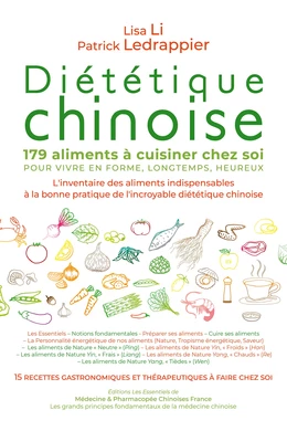 DIETETIQUE CHINOISE 179 ALIMENTS À CUISINER CHEZ SOI POUR VIVRE EN FORME, LONGTEMPS, HEUREUX