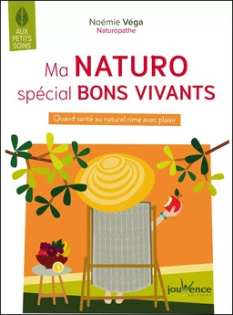 Ma naturo spécial bon vivant