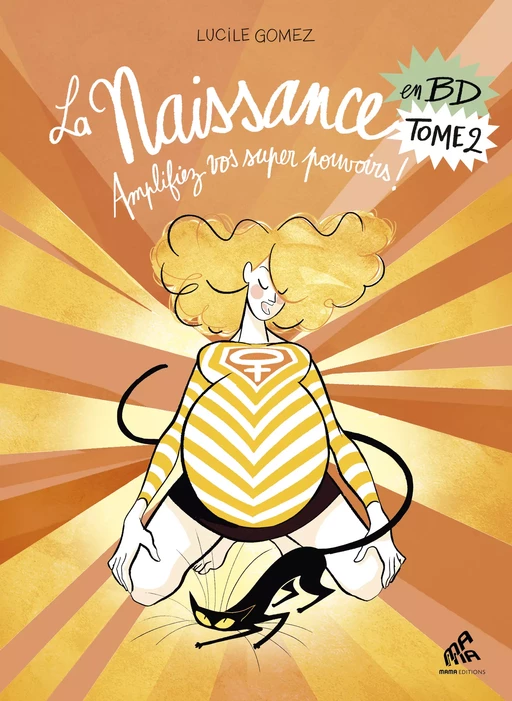 La Naissance en BD - Tome II - Lucile Gomez - Mama Editions