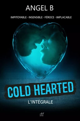 Cold hearted L'intégrale