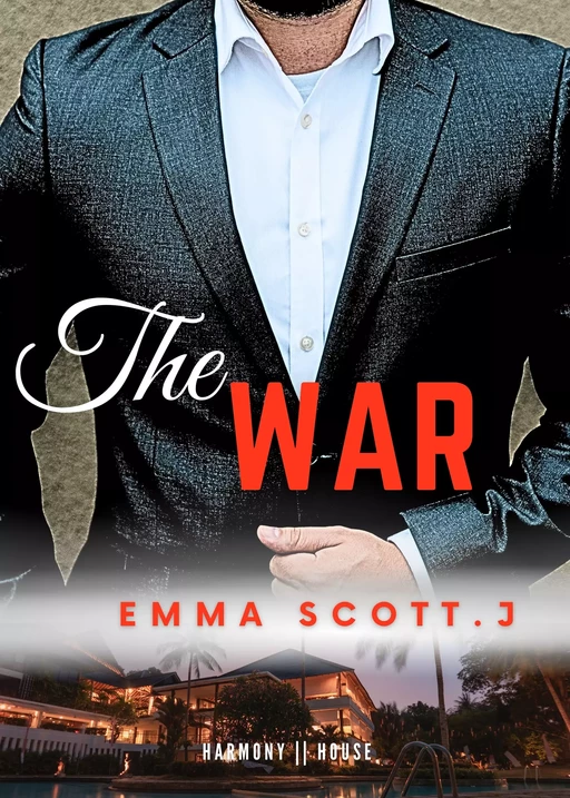 The war - Emma J.S - Harmony House