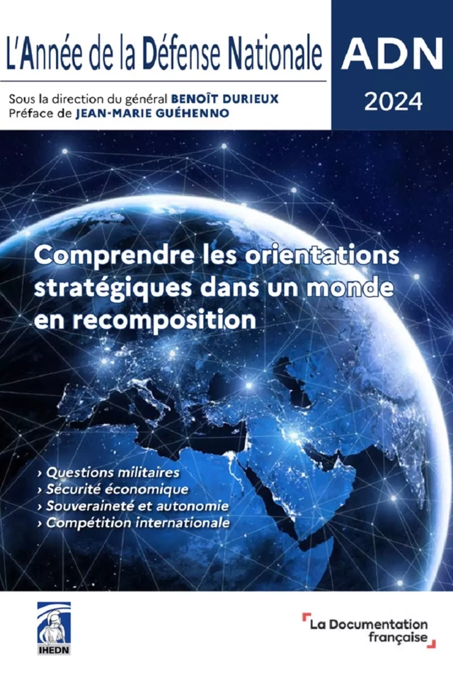 ADN 2024 - Vincent Breton, Institut des Hautes Études de Défense Nationale (Ihedn), Frédéric Pesme, Olivier Schmitt - La Documentation française