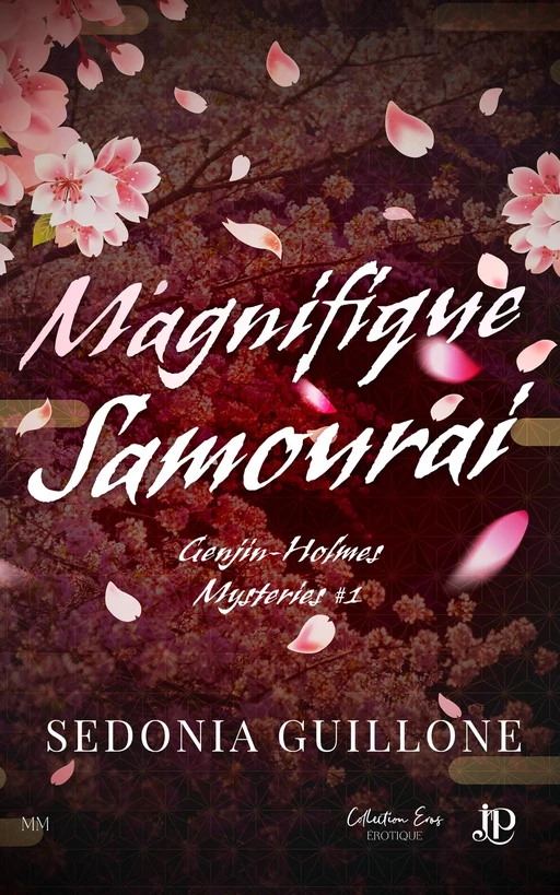 Magnifique samouraï - Sedonia Guillone - Juno Publishing