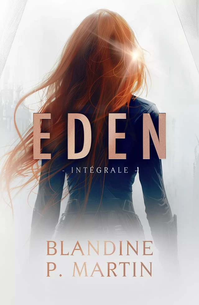 Eden - Intégrale - Blandine P. Martin - BPM Editions