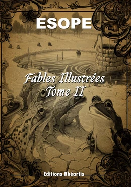 Esope - Fables Illustrées - Tome II