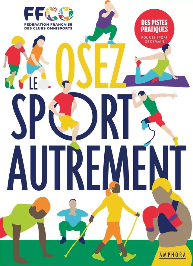 Osez le sport autrement - Gérard Perreau-Bezouille, Ali Kada - Amphora