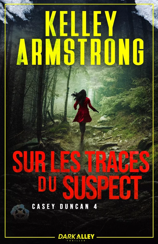 Sur les traces du suspect - Kelley Armstrong - Dark Alley