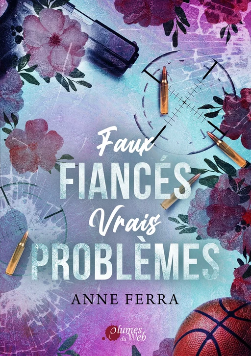 Faux fiancés, vrais problèmes - Anne Ferra - Plumes du Web