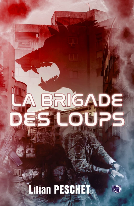 La brigade des loups - Lilian Peschet - Les éditions du 38