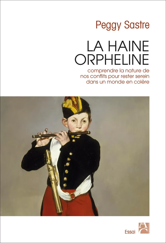 La haine orpheline - Peggy Sastre - Éditions Anne Carrière