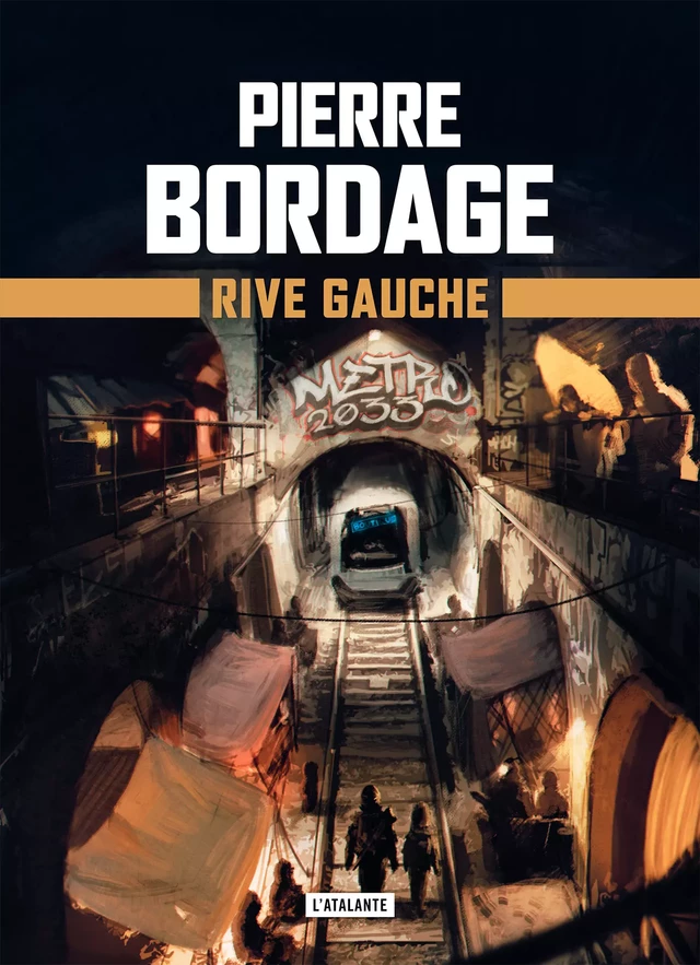 Rive gauche - Pierre Bordage - L'Atalante