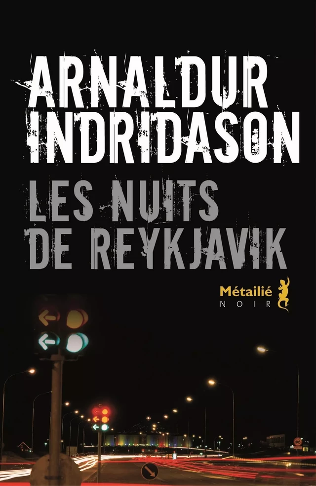 Les Nuits de Reykjavik - Arnaldur Indridason - Métailié