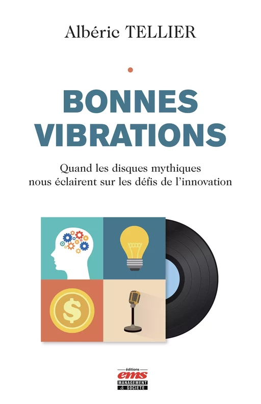 Bonnes vibrations - Albéric Tellier - Éditions EMS