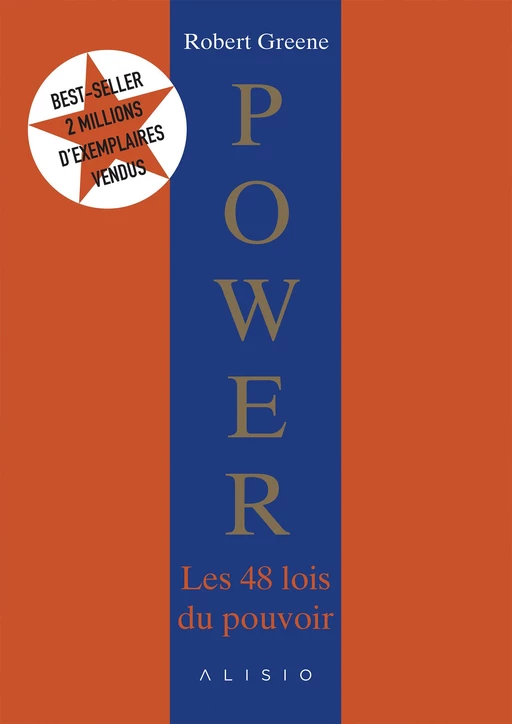 Power, les 48 lois du pouvoir - Robert Greene - Alisio