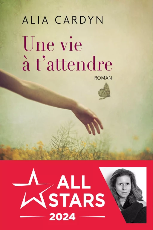 Une vie à t'attendre - Alia Cardyn - Éditions Charleston