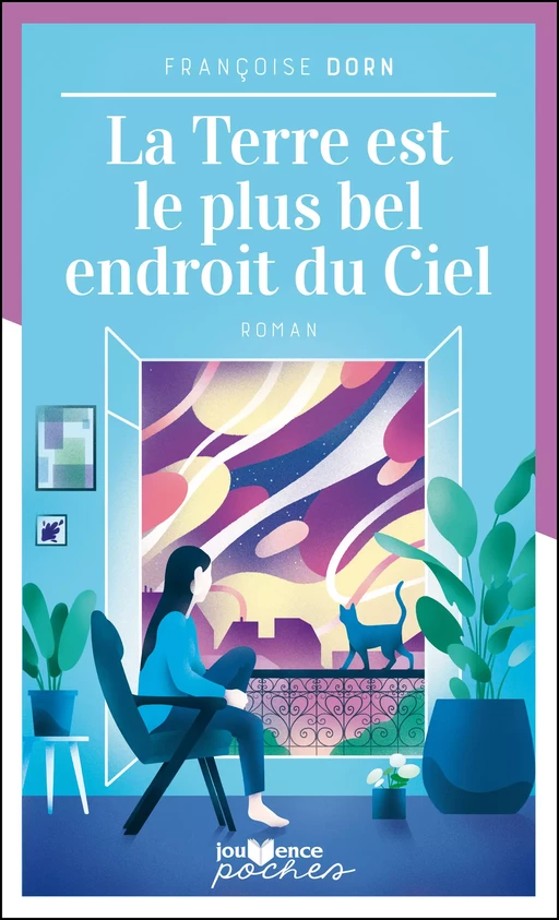 La Terre est le plus bel endroit du ciel - Françoise Dorn - Éditions Jouvence