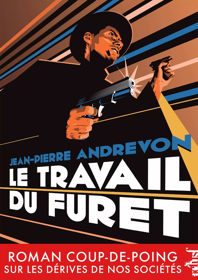 Le Travail du Furet - Jean-Pierre Andrevon - Nouvelles Éditions Actu SF