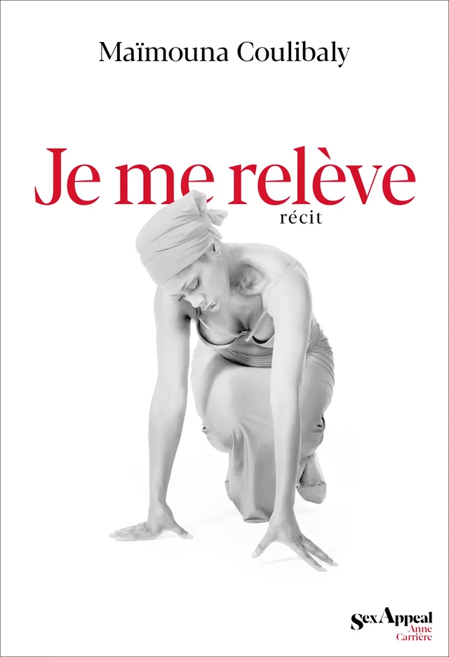 Je me relève - Maïmouna Coulibaly - Éditions Anne Carrière