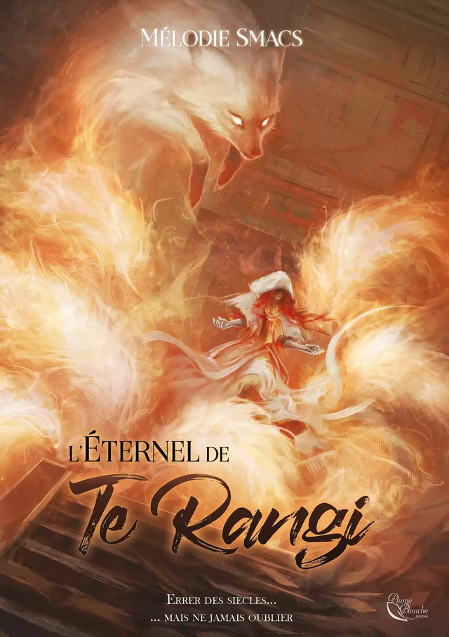 L'Éternel de Te Rangi - Mélodie Smacs - Editions Plume Blanche