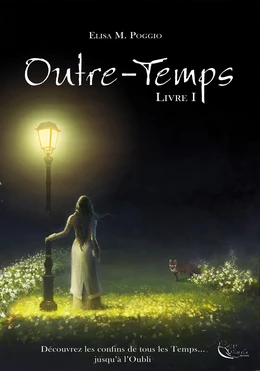 Outre-Temps - Tome 1