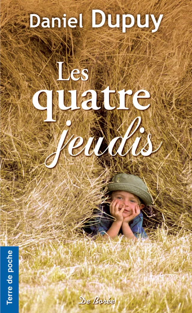 Les Quatre jeudis - Daniel Dupuy - De Borée