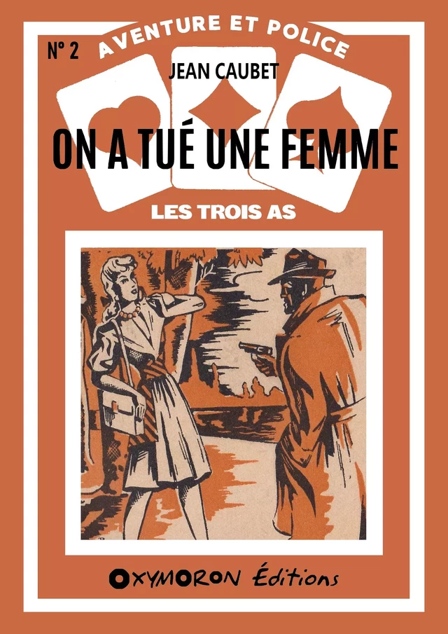 On a tué une femme - Jean Caubet - OXYMORON Éditions