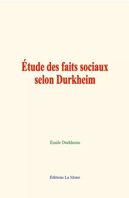 Etude des faits sociaux selon Durkheim