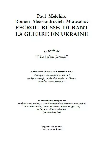 Escroc russe durant la guerre en Ukraine - Paul Melchior - Pascal Maurice éditeur