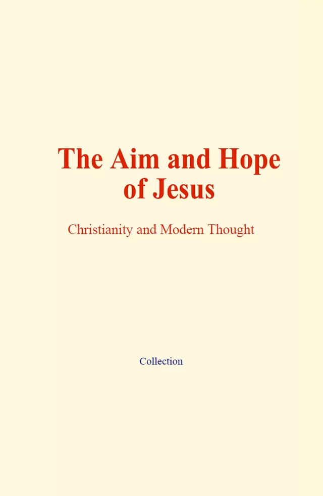 The Aim and Hope of Jesus -  Collection - Human and Literature Publishing