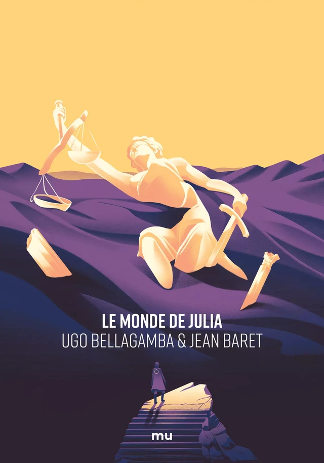 Le Monde de Julia - Jean Baret, Ugo Bellagamba - Mu