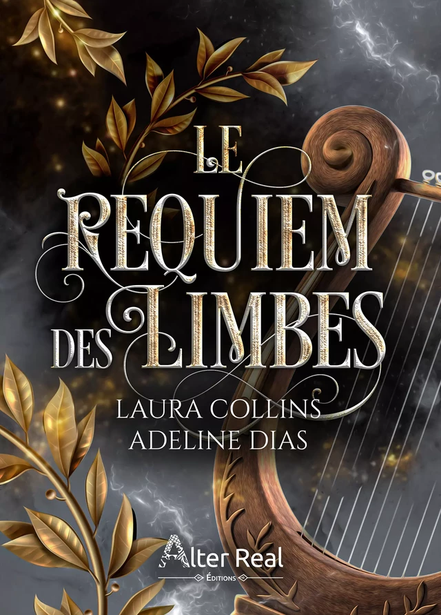 Le Requiem des limbes - Laura Collins, Adeline Dias - Éditions Alter Real