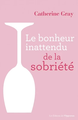 Le bonheur inattendu de la sobriété