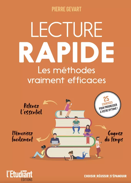 Lecture rapide - Les méthodes vraiment efficaces - Pierre Gévart - L'Etudiant Éditions