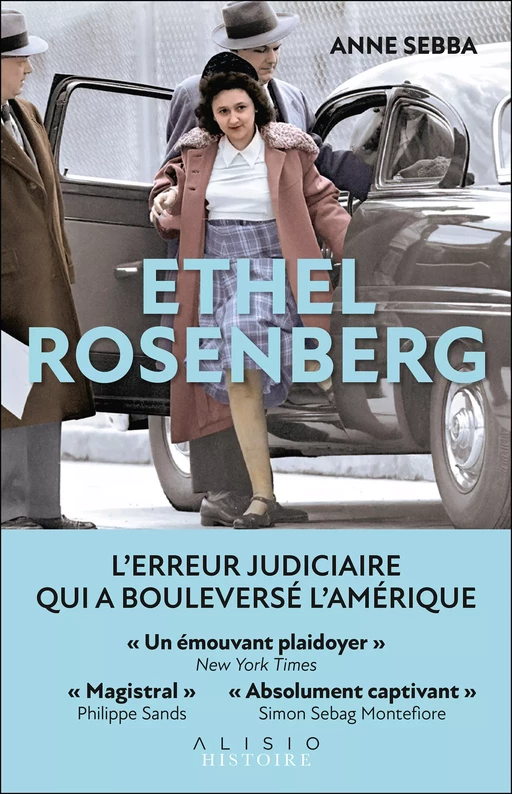 Ethel Rosenberg : La plus grave erreur judiciaire de l'histoire - Anne Sebba - Alisio