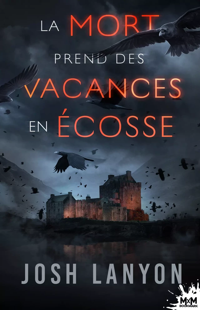 La Mort prend des vacances en Écosse - Josh Lanyon - MxM Bookmark