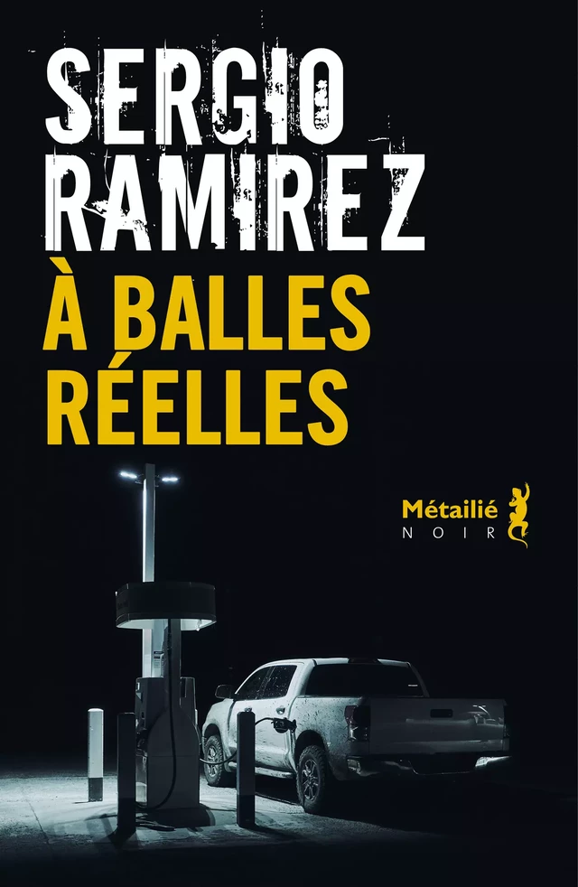 À balles réelles - Sergio Ramirez - Métailié